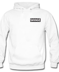 savage hoodie
