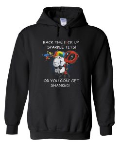 back the fuck up sparkle tits hoodie