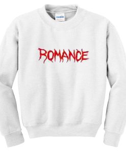 romance sweatshirt