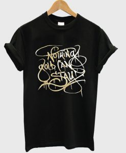 nothing gold can stay t-shirt