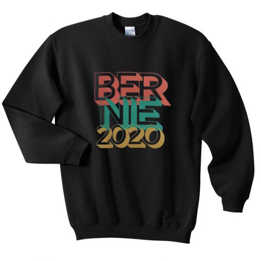bernie 2020 sweatshirt