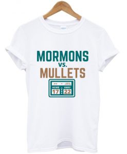 mormons vs mullets t-shirt