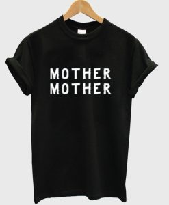 Mother Mother Merch Oh My T Shirt